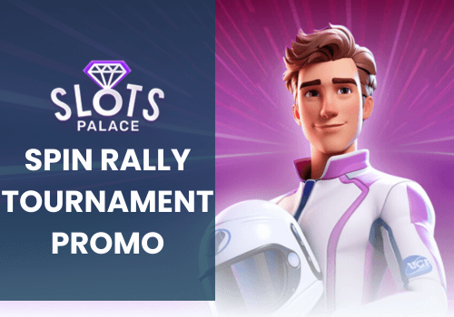 Promo for the Spins Tournament at Slots Palace