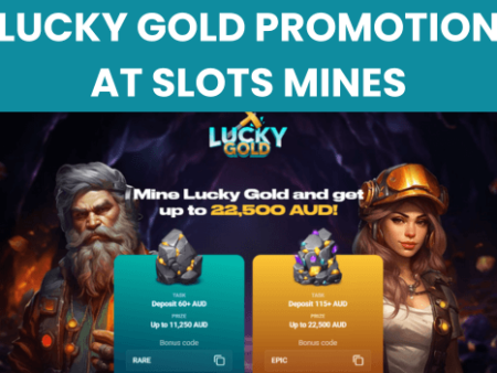 Lucky Gold Promotion at Slots Mines Casino