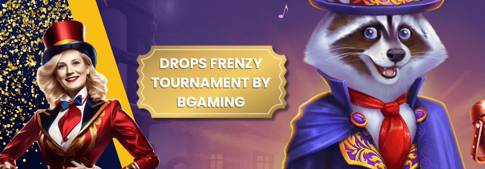 Drops Frenzy Tournament by BGaming