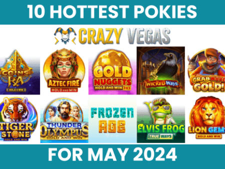 10 Hottest Pokies for May 2024