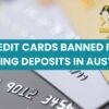 Credit Cards are Banned for Gambling Deposits in Australia