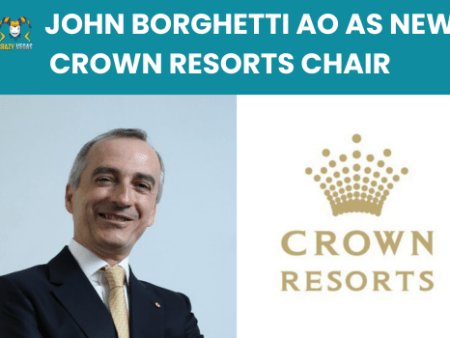 John Borghetti AO as New Crown Resorts Chair