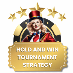 Strategy Tips for the Hold and Win Tournament