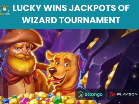 Lucky Wins Jackpots of Wizard Tournament