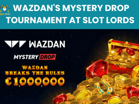 Wazdan’s Mystery Drop Tournament at Slot Lords Casino