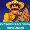 SkyCrown’s Golden Sky Tournament