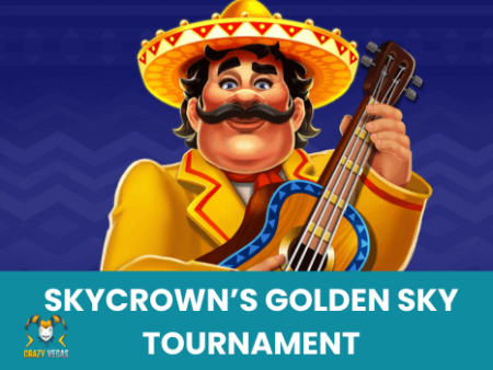 SkyCrown’s Golden Sky Tournament