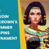 Spin into SkyCrown’s Summer Spins Tournament