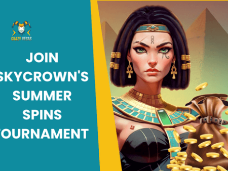 Spin into SkyCrown’s Summer Spins Tournament