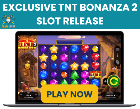 Exclusive TNT Bonanza 2 Slot Release
