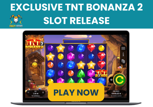 Exclusive TNT Bonanza 2 Slot Release