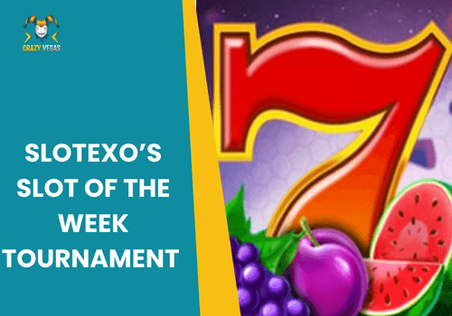 Slotexo’s Slot of the Week Tournament