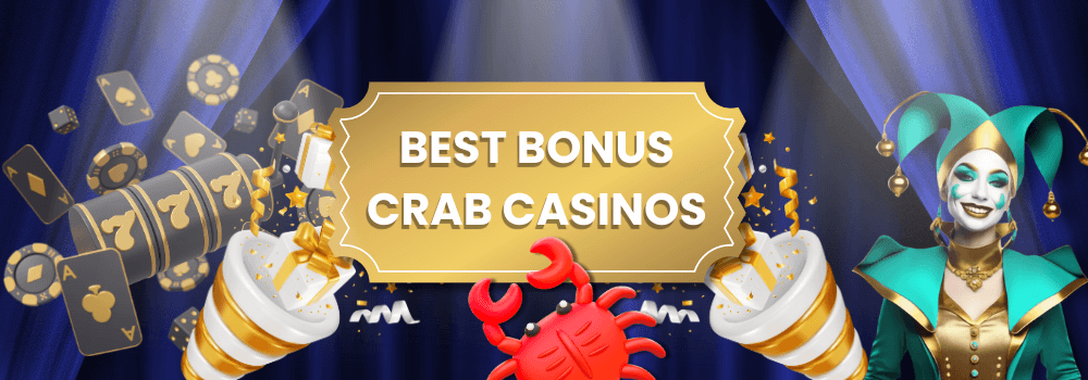 Best Bonus Crab Casinos