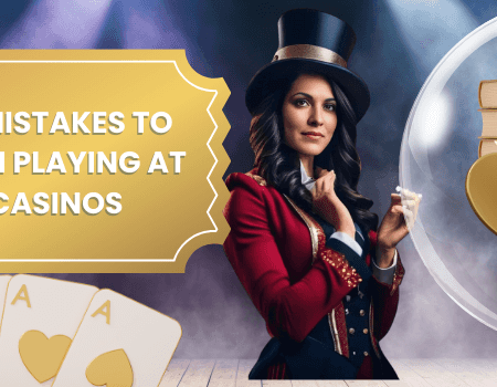 Common Mistakes to Avoid When Playing at Online Casinos