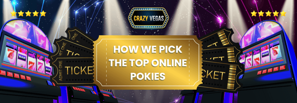 How We Pick Online Pokies