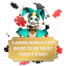 Watch Out for “Too-Good-To-Be-True” Bonuses