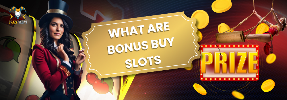 what are bonus buy slots