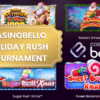 Step Right Up for CasinoBello’s Holiday Rush Tournament!