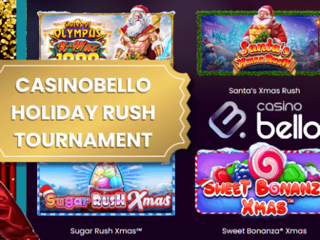 Step Right Up for CasinoBello’s Holiday Rush Tournament!