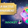 Casino Rocket’s Star Battle Tournament