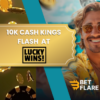 Join the 10K Cash Kings Flash Weekly Tournament