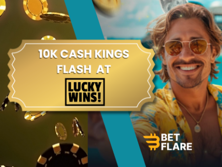 Join the 10K Cash Kings Flash Weekly Tournament