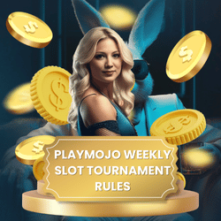 PlayMojo Weekly Slot Tournament Rules