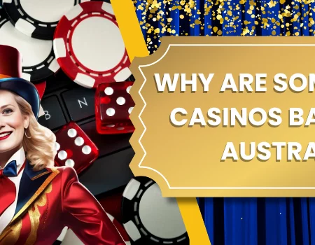 Why Are Some Online Casinos Banned in Australia?