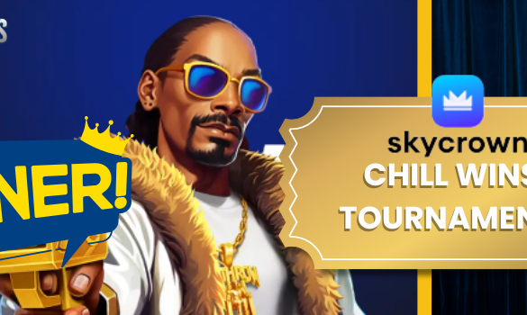 Chill Wins Tournament at Sky Crown