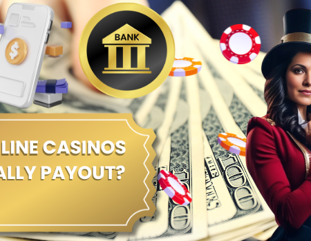 Do Online Casinos Actually Payout?