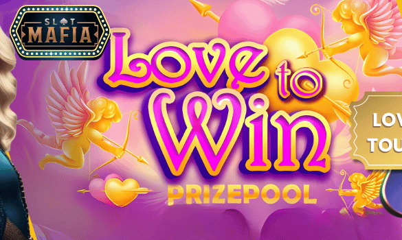 Love to Win Tournament at Slot Mafia Casino